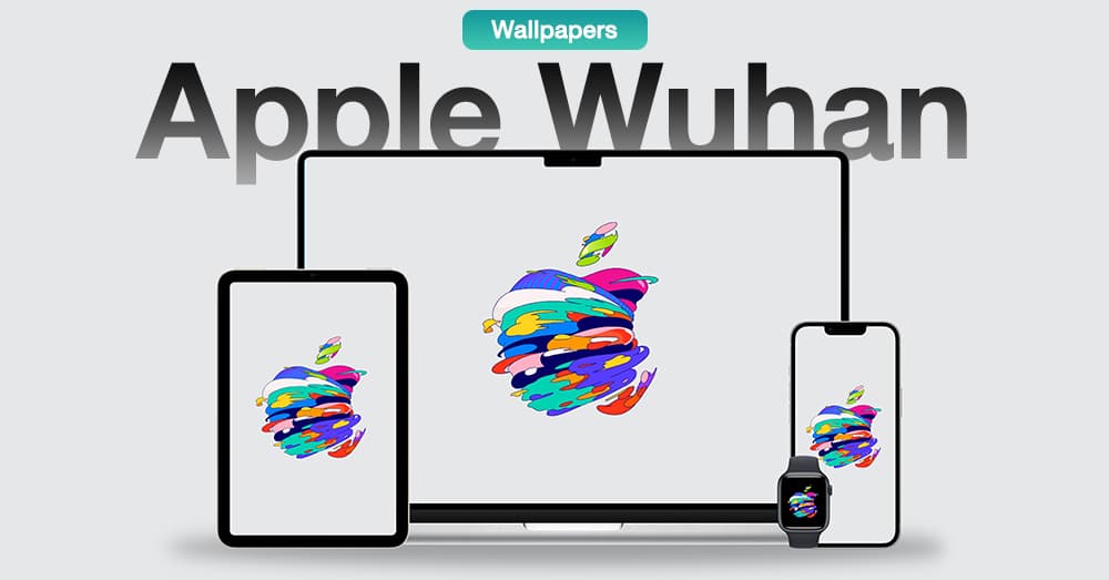 ดาวน์โหลด Wallpaper ใหม่ของ Apple Store สาขา “อู่ฮั่น” สำหรับ iPhone, iPad, Mac และ Apple Watch ได้แล้วที่นี่
